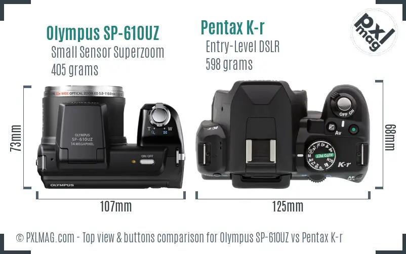 Olympus SP-610UZ vs Pentax K-r top view buttons comparison