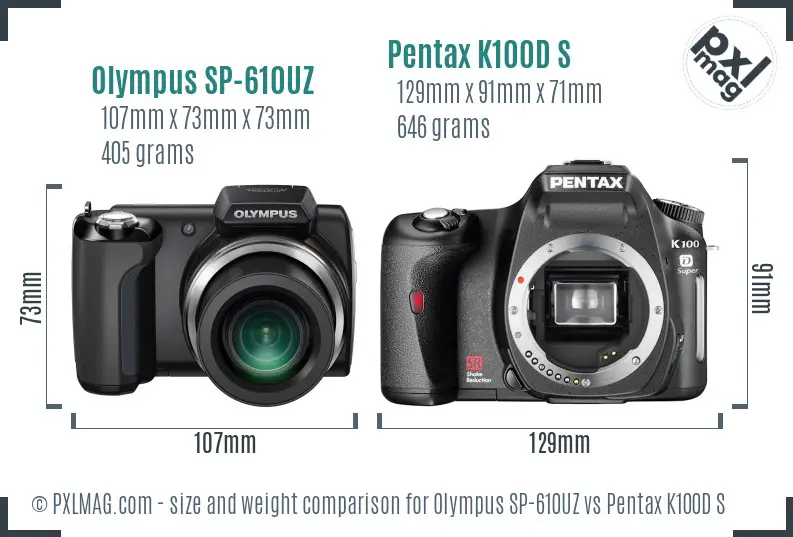 Olympus SP-610UZ vs Pentax K100D S size comparison