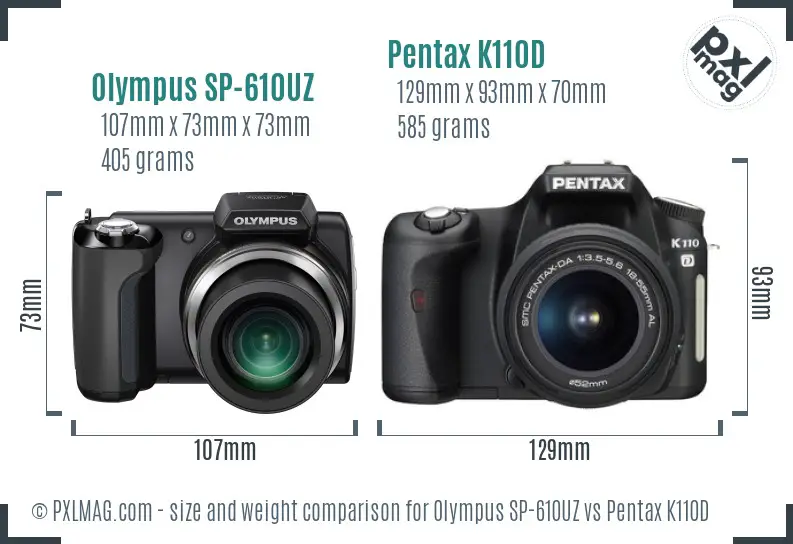 Olympus SP-610UZ vs Pentax K110D size comparison
