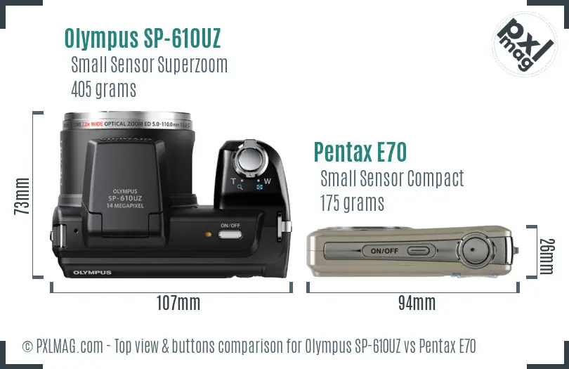 Olympus SP-610UZ vs Pentax E70 top view buttons comparison