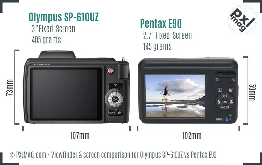 Olympus SP-610UZ vs Pentax E90 Screen and Viewfinder comparison