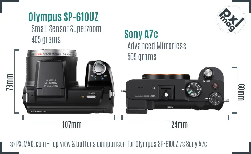 Olympus SP-610UZ vs Sony A7c top view buttons comparison