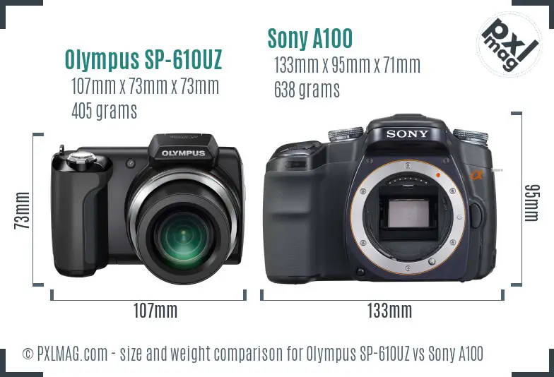 Olympus SP-610UZ vs Sony A100 size comparison Olympus SP-610UZ vs Sony A100 size comparison