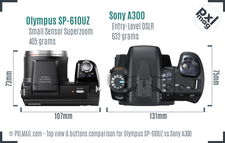 Olympus SP-610UZ vs Sony A300 top view buttons comparison