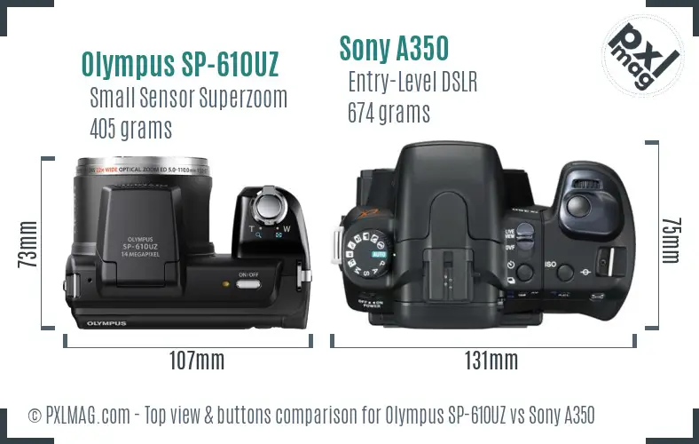 Olympus SP-610UZ vs Sony A350 top view buttons comparison