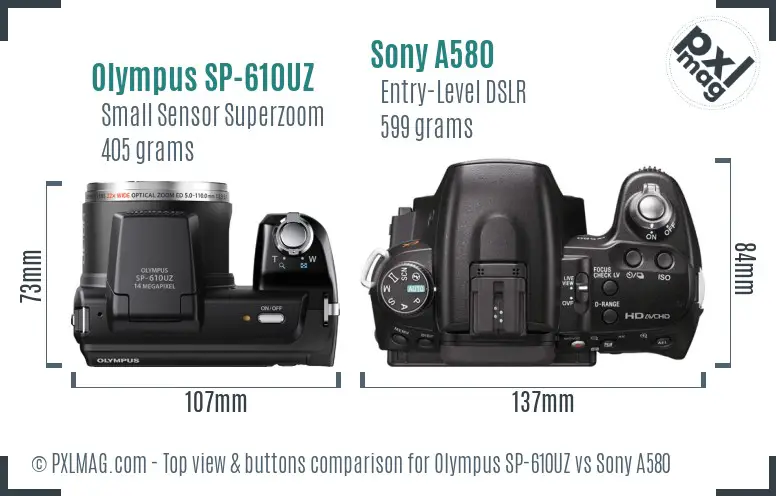 Olympus SP-610UZ vs Sony A580 top view buttons comparison