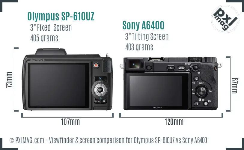 Olympus SP-610UZ vs Sony A6400 Screen and Viewfinder comparison