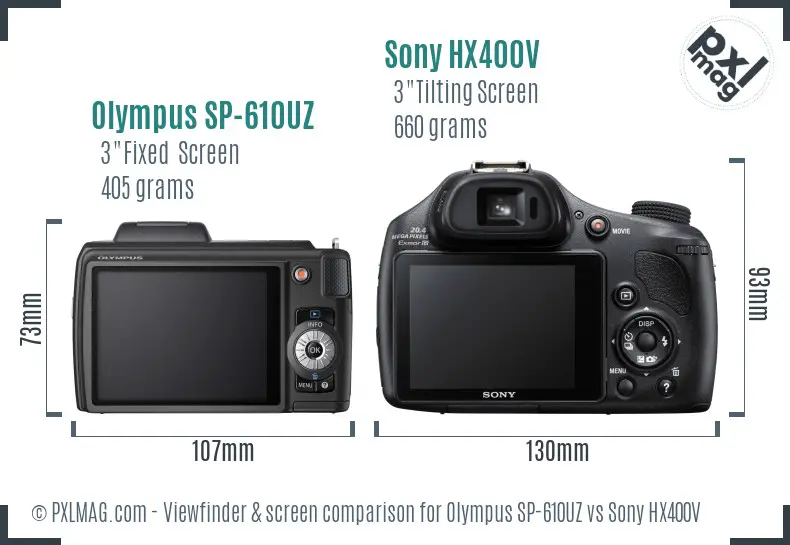 Olympus SP-610UZ vs Sony HX400V Screen and Viewfinder comparison