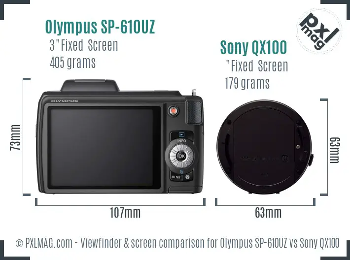 Olympus SP-610UZ vs Sony QX100 Screen and Viewfinder comparison Olympus SP-610UZ vs Sony QX100 Screen and Viewfinder comparison