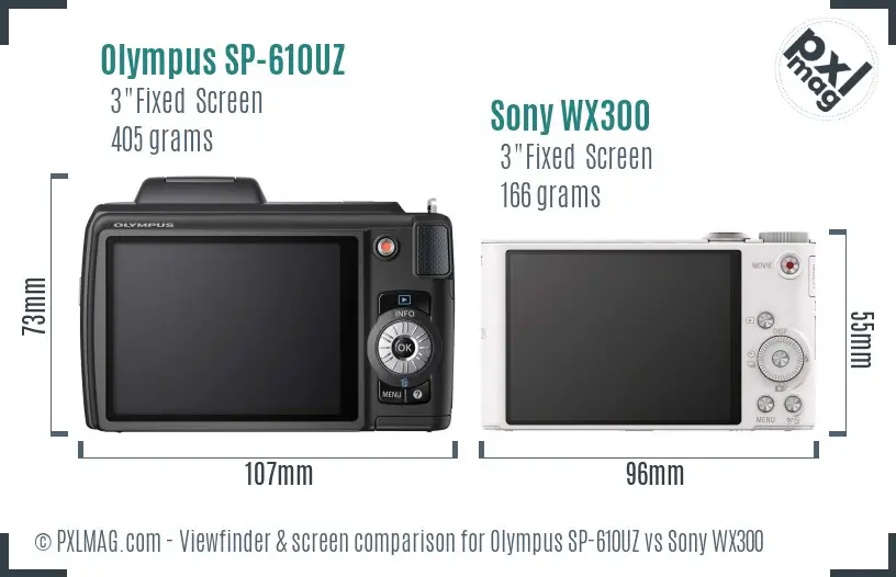 Olympus SP-610UZ vs Sony WX300 Screen and Viewfinder comparison