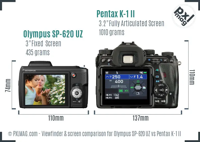 Olympus SP-620 UZ vs Pentax K-1 II Screen and Viewfinder comparison