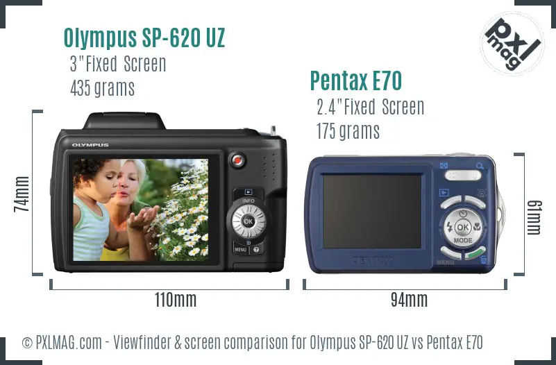 Olympus SP-620 UZ vs Pentax E70 Screen and Viewfinder comparison