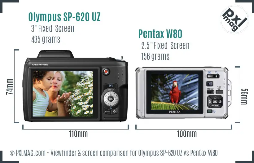 Olympus SP-620 UZ vs Pentax W80 Screen and Viewfinder comparison