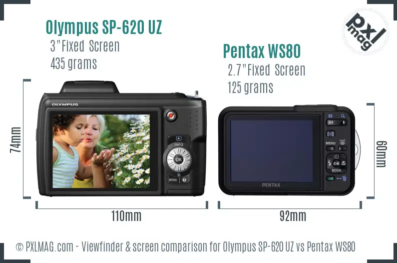 Olympus SP-620 UZ vs Pentax WS80 Screen and Viewfinder comparison