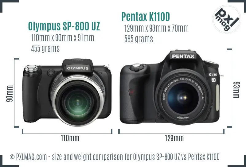 Olympus SP-800 UZ vs Pentax K110D size comparison
