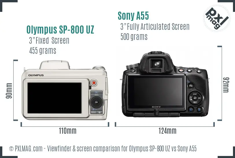 Olympus SP-800 UZ vs Sony A55 Screen and Viewfinder comparison