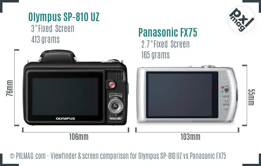 Olympus SP-810 UZ vs Panasonic FX75 Screen and Viewfinder comparison