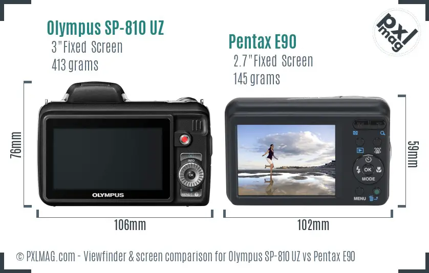 Olympus SP-810 UZ vs Pentax E90 Screen and Viewfinder comparison