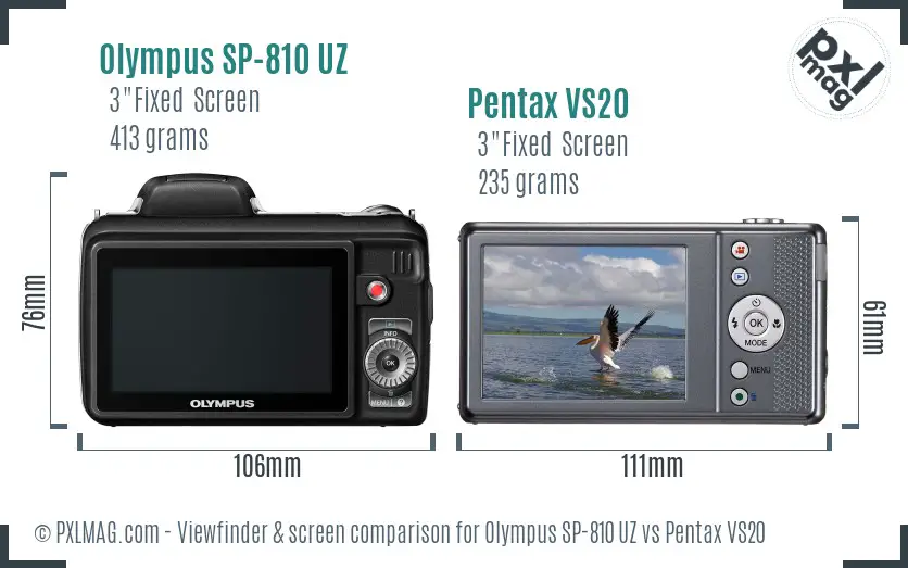 Olympus SP-810 UZ vs Pentax VS20 Screen and Viewfinder comparison
