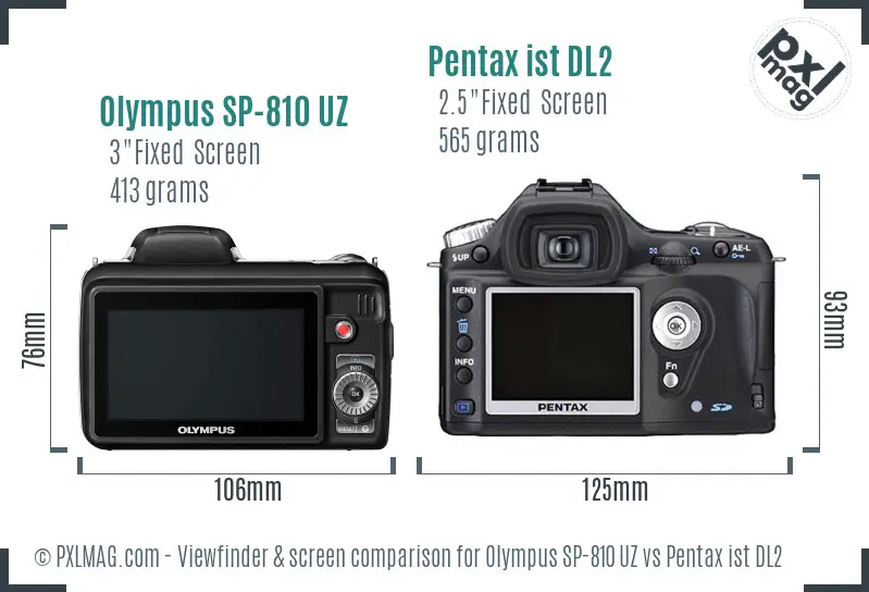 Olympus SP-810 UZ vs Pentax ist DL2 Screen and Viewfinder comparison