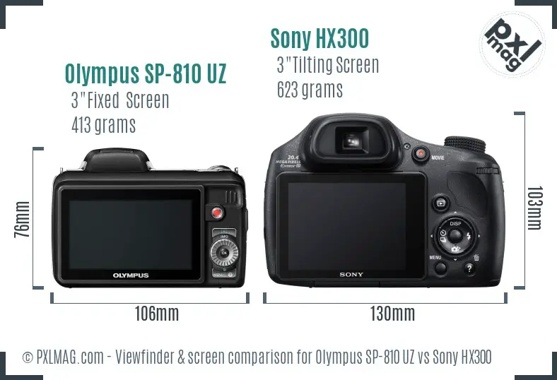 Olympus SP-810 UZ vs Sony HX300 Screen and Viewfinder comparison