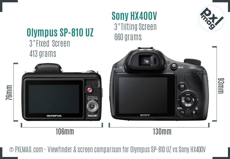 Olympus SP-810 UZ vs Sony HX400V Screen and Viewfinder comparison