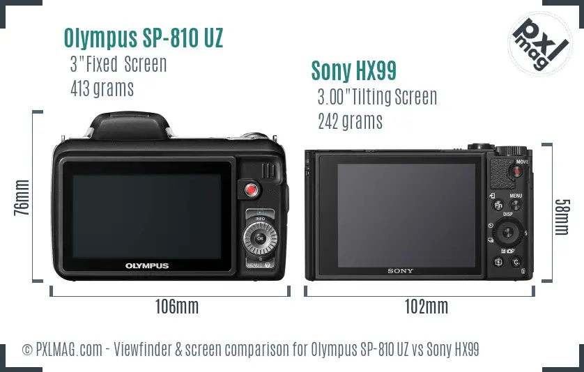 Olympus SP-810 UZ vs Sony HX99 Screen and Viewfinder comparison