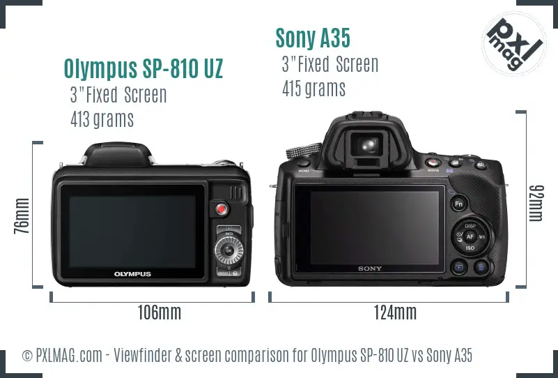 Olympus SP-810 UZ vs Sony A35 Screen and Viewfinder comparison