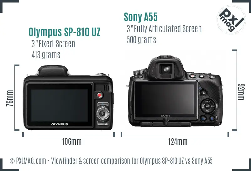 Olympus SP-810 UZ vs Sony A55 Screen and Viewfinder comparison