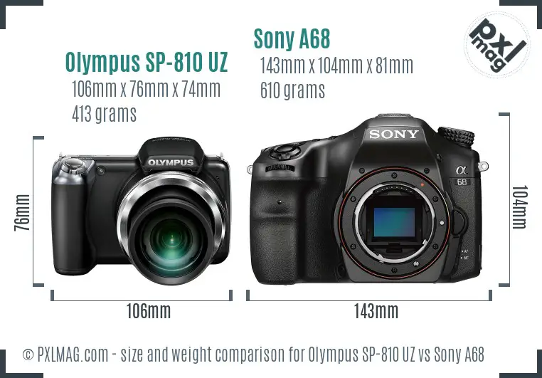 Olympus SP-810 UZ vs Sony A68 size comparison