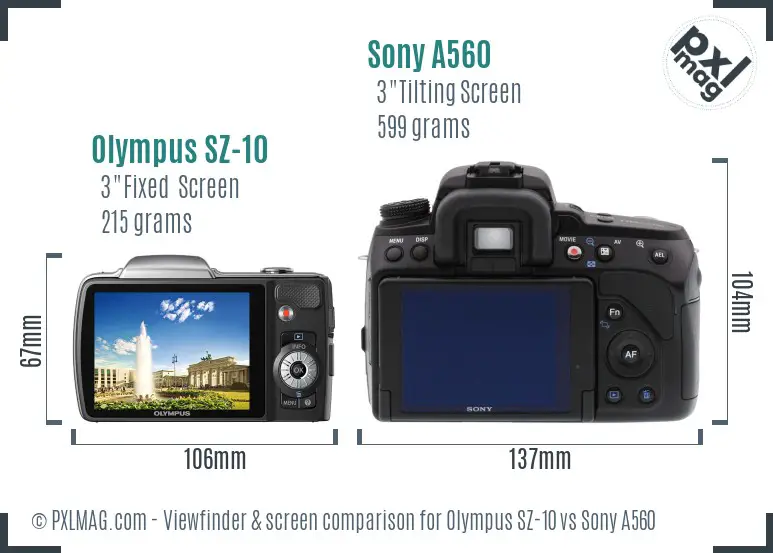 Olympus SZ-10 vs Sony A560 Screen and Viewfinder comparison
