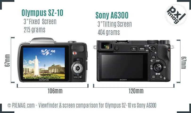 Olympus SZ-10 vs Sony A6300 Screen and Viewfinder comparison