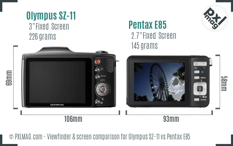 Olympus SZ-11 vs Pentax E85 Screen and Viewfinder comparison