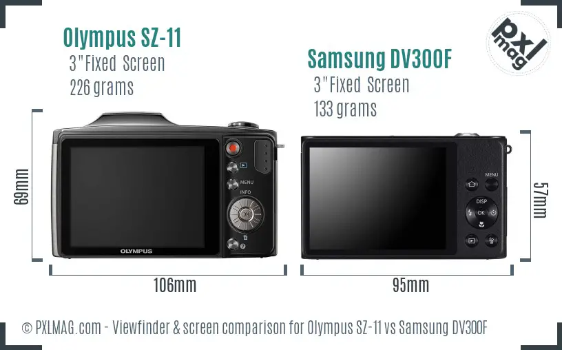 Olympus SZ-11 vs Samsung DV300F Screen and Viewfinder comparison