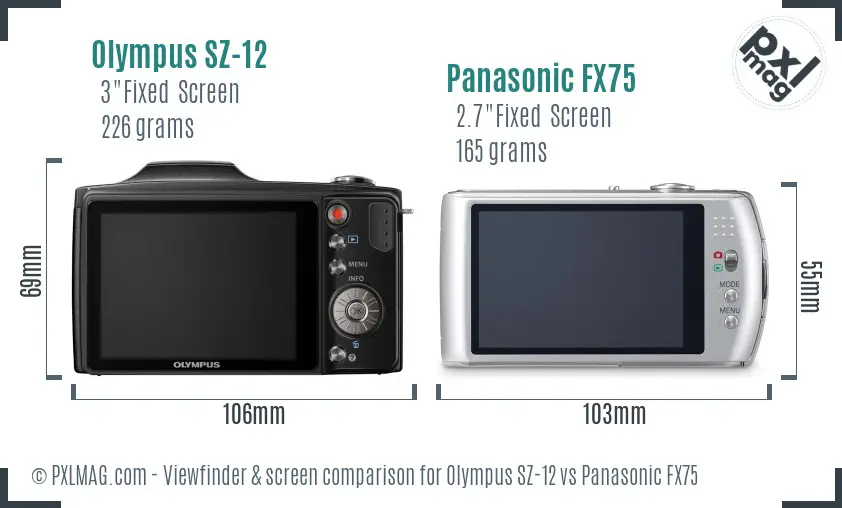 Olympus SZ-12 vs Panasonic FX75 Screen and Viewfinder comparison