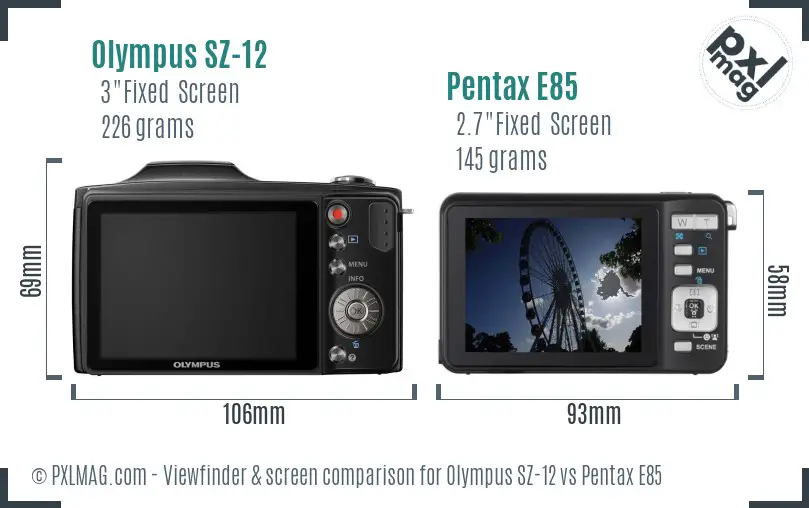 Olympus SZ-12 vs Pentax E85 Screen and Viewfinder comparison