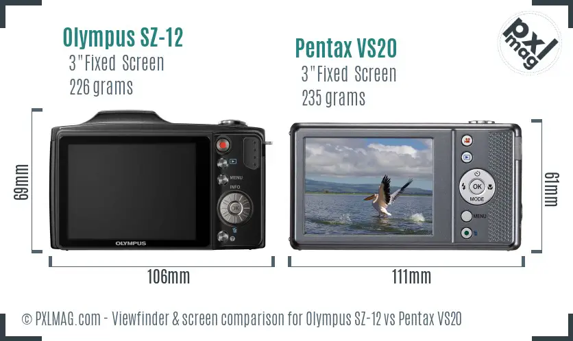 Olympus SZ-12 vs Pentax VS20 Screen and Viewfinder comparison
