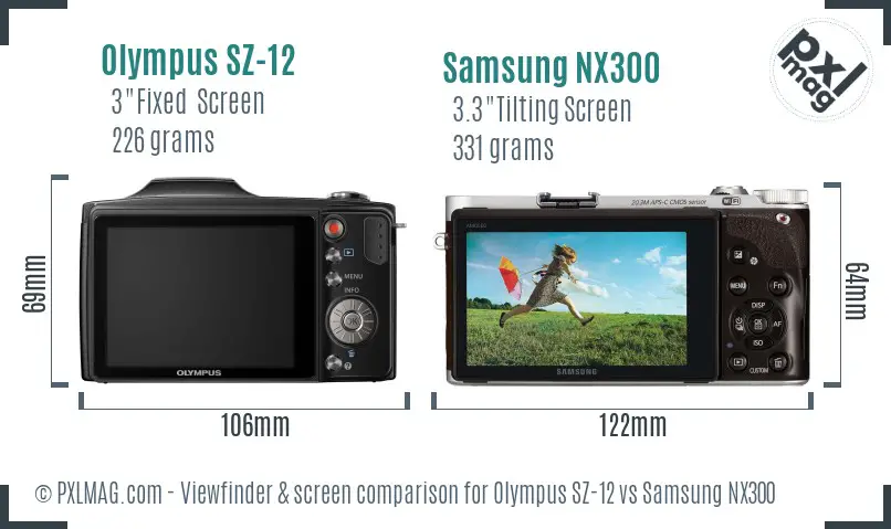 Olympus SZ-12 vs Samsung NX300 Screen and Viewfinder comparison