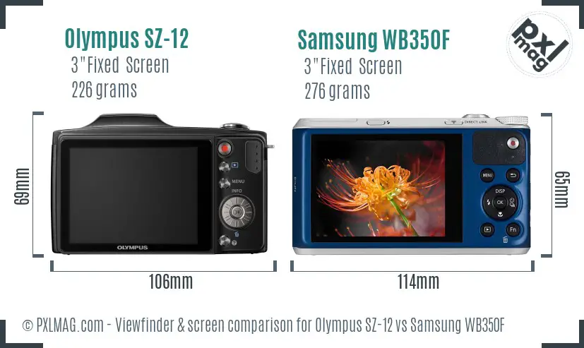 Olympus SZ-12 vs Samsung WB350F Screen and Viewfinder comparison