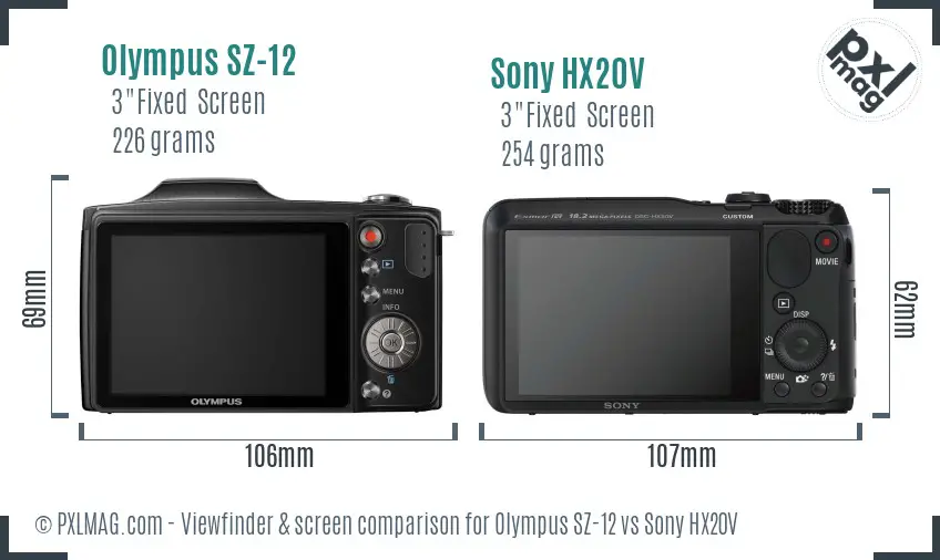 Olympus SZ-12 vs Sony HX20V Screen and Viewfinder comparison
