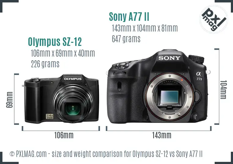 Olympus SZ-12 vs Sony A77 II size comparison
