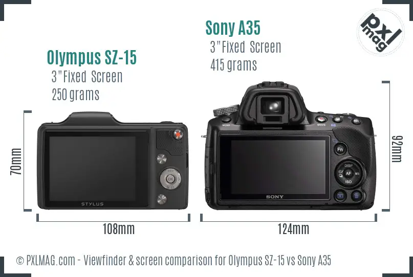 Olympus SZ-15 vs Sony A35 Screen and Viewfinder comparison