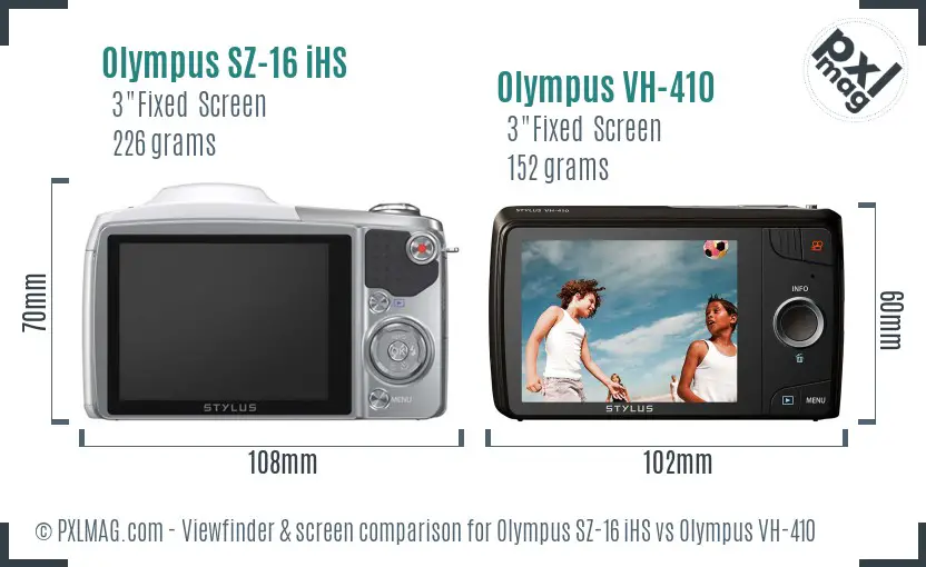 Olympus SZ-16 iHS vs Olympus VH-410 Screen and Viewfinder comparison Olympus SZ-16 iHS vs Olympus VH-410 Screen and Viewfinder comparison