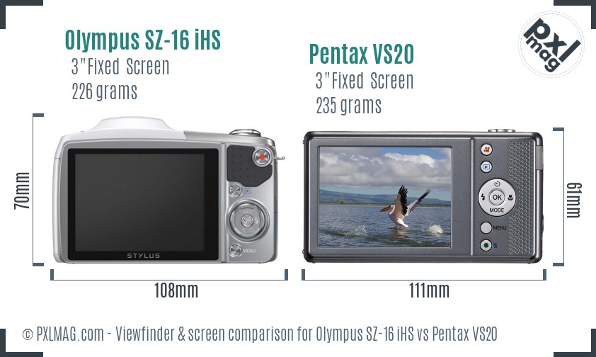 Olympus SZ-16 iHS vs Pentax VS20 Screen and Viewfinder comparison