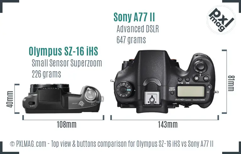 Olympus SZ-16 iHS vs Sony A77 II top view buttons comparison