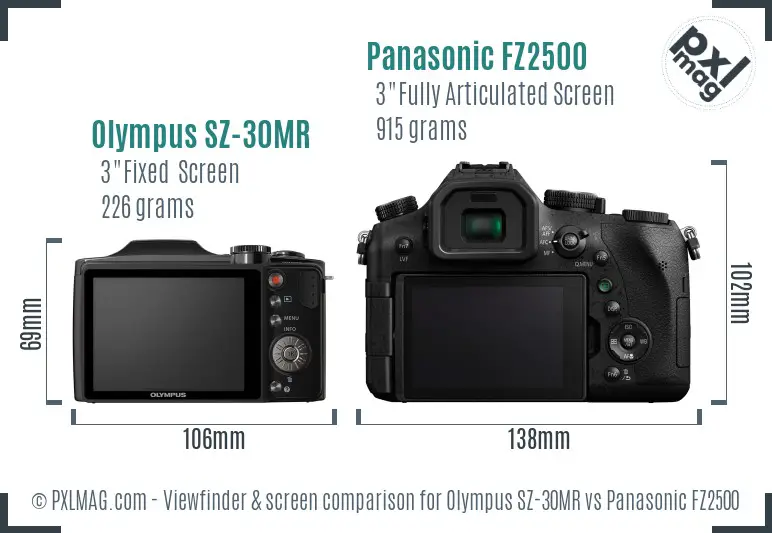 Olympus SZ-30MR vs Panasonic FZ2500 Screen and Viewfinder comparison