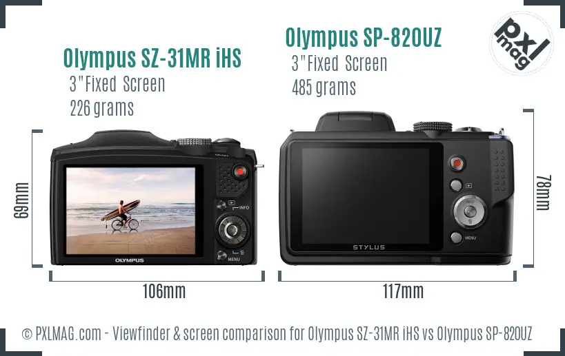 Olympus SZ-31MR iHS vs Olympus SP-820UZ Screen and Viewfinder comparison