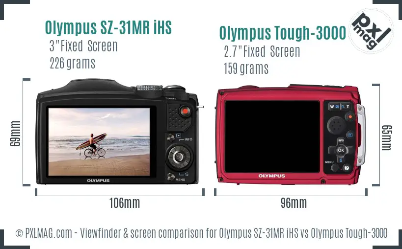 Olympus SZ-31MR iHS vs Olympus Tough-3000 Screen and Viewfinder comparison