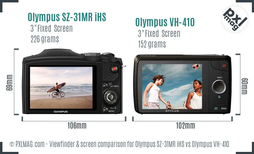Olympus SZ-31MR iHS vs Olympus VH-410 Screen and Viewfinder comparison