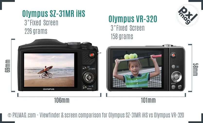 Olympus SZ-31MR iHS vs Olympus VR-320 Screen and Viewfinder comparison